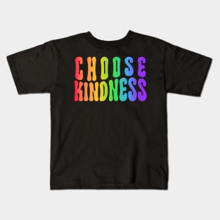 Choose Kindness - Colorful Inspirational Design Kids T-Shirt